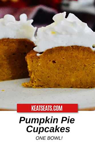 Pumpkin Pie Cupcakes (One Bowl) - Keat's Eats