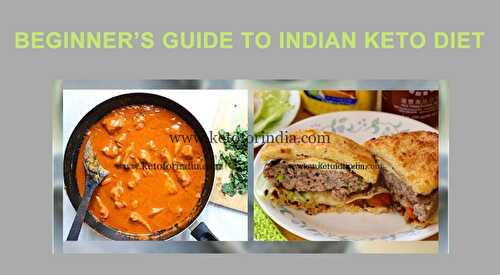 Indian Keto Diet for Beginners: A Complete Guide|Priya Dogra