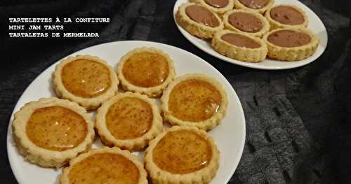 TARTELETTES À LA CONFITURE / MINI JAM TARTS / TARTALETAS DE MERMELADA