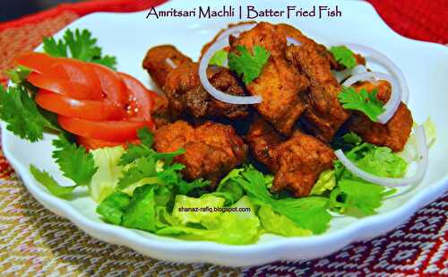 Amritsari Machli | Batter Fried Fish