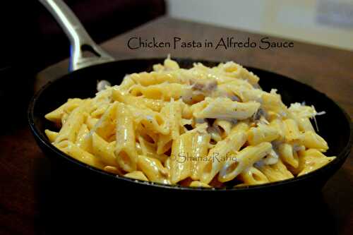 Chicken Pasta in Alfredo Sauce