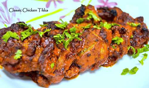 Chicken Tikka | Spicy Grilled Chicken