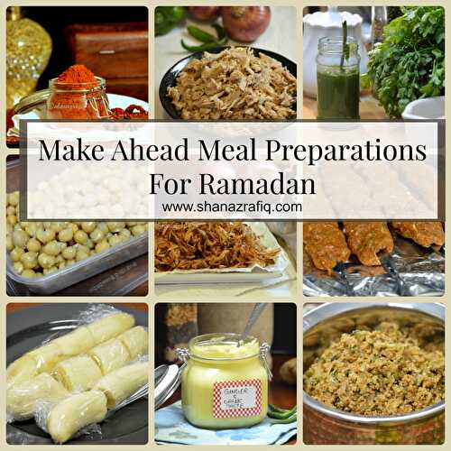 Make Ahead Meal Preparations For Ramadan