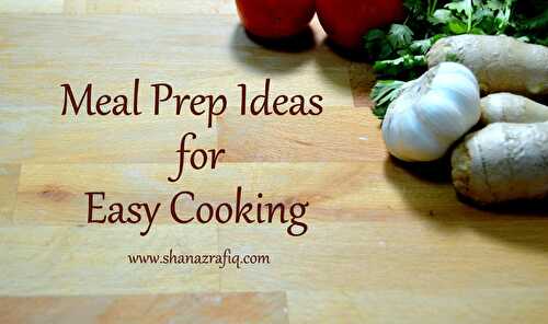 Meal Prep Ideas for Easy Cooking ~ Ramadan Meal Preparation Ideas
