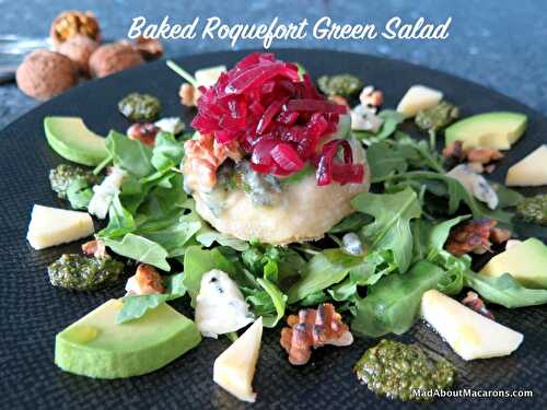 Baked Roquefort Green Salad