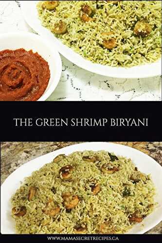 The green shrimp biryani, so delicious!Mama's Secret Recipes