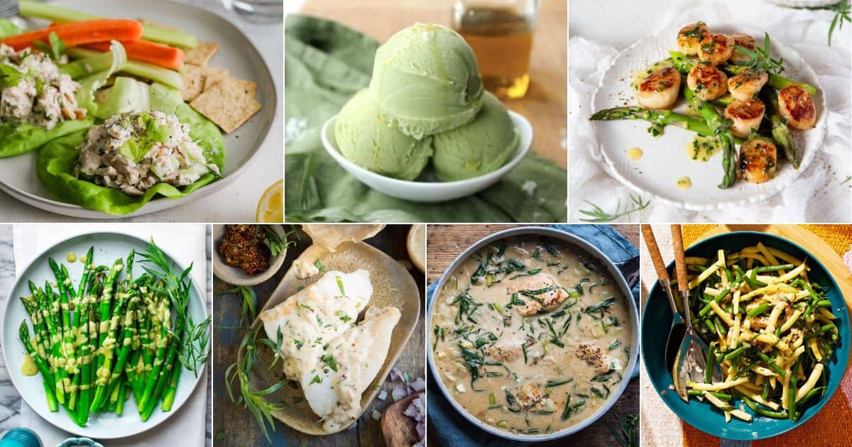 27 Tarragon Recipes That Will Add a Fresh Twist to Your Meals