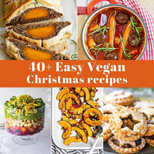 40+ Easy Vegan Christmas Dinner Recipes (Gluten-free) - My Pure Plants