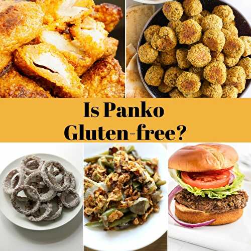 Is Panko Gluten Free? (7 Brands + 20! Substitutes) - My Pure Plants