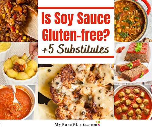 Is soy sauce gluten-free? + 5 perfect substitutes