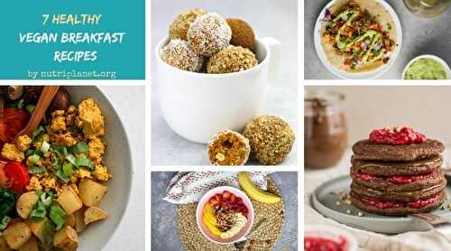 7 Healthy Vegan Breakfast Recipes