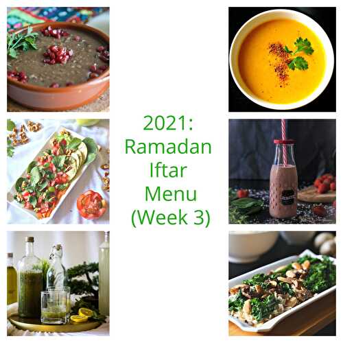 2021: Ramadan Iftar Menu (Week 3) - :: Nutrizonia ::