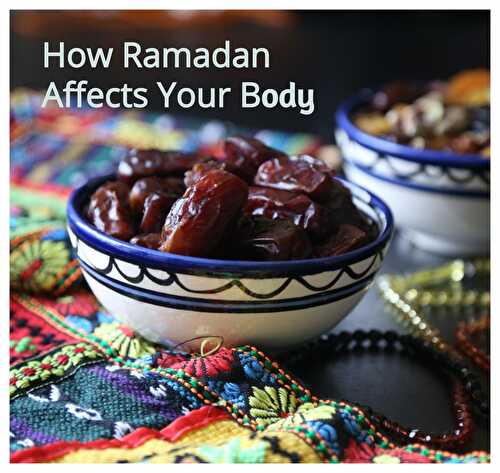 How Ramadan Affects Your body - :: Nutrizonia ::