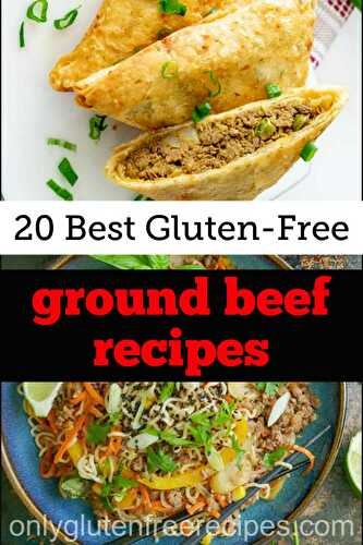 20 Best Gluten-Free Ground Beef Recipes