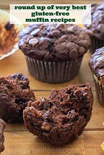 Round-Up Of Very Best Gluten-Free Muffin Recipes