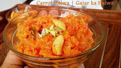 Carrot Halwa | Gajar Ka Halwa Recipe