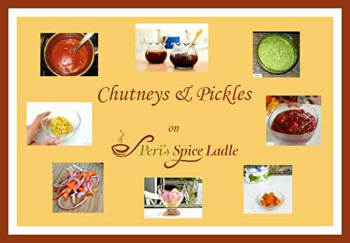 Let’s Go Chutney and Pickle Hunting - Peri's Spice Ladle