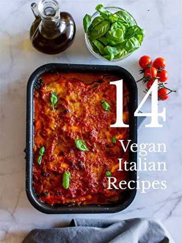 14 Vegan Italian Recipes