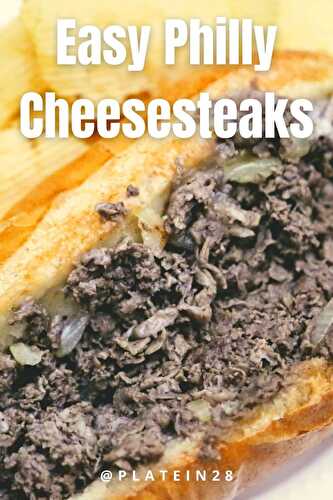 Easy Philly Cheesesteaks Story