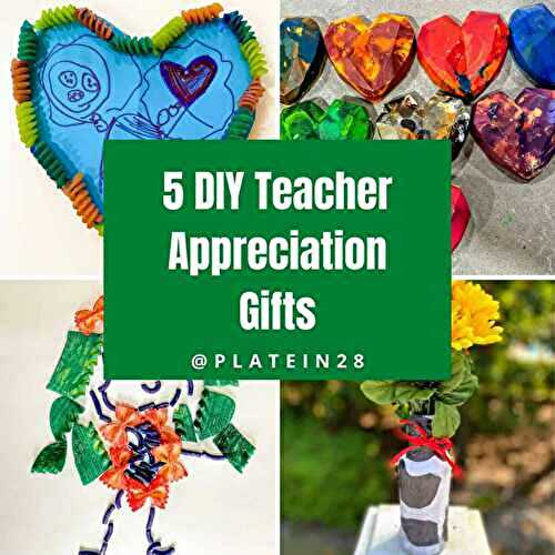 5 DIY Teacher Appreciation Gifts
