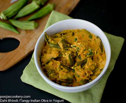 Dahi Bhindi /Tangy Indian Okra in Yogurt Recipe - Pooja's Cookery