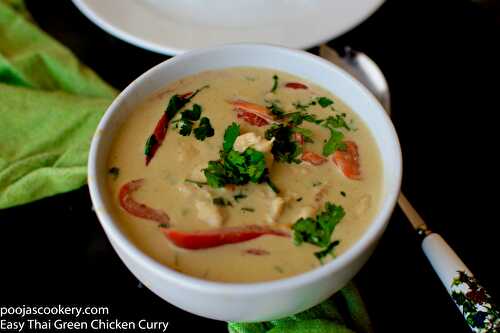 Easy Thai Green Chicken Curry Recipe - Pooja's Cookery