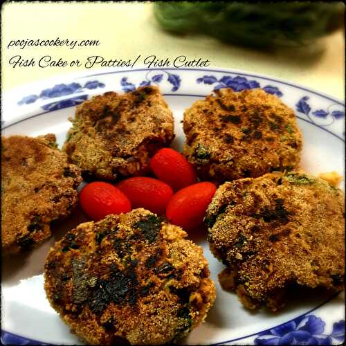Fish Cake or Patties/ Fish Cutlet