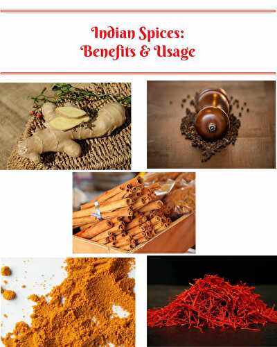 Indian Spices: Benefits and Usage - Pooja's Cookery