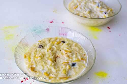 Rice Kheer / Indian Rice Pudding Recipe - Pooja's Cookery
