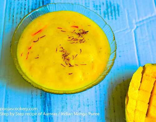 Step by Step recipe of Aamras / Indian Mango Puree - Pooja's Cookery
