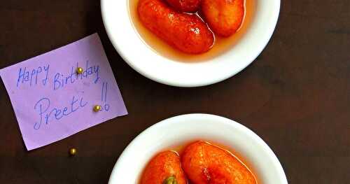 Aloo Jamun/Potato Gulab Jamun - Virtual Birthday Party to Preeti