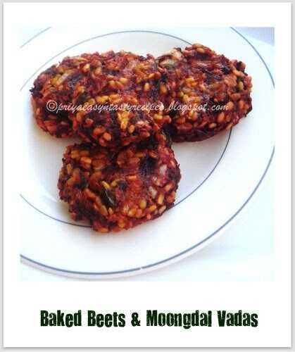 Baked Beets & Moongdal Vadas