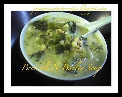 Broccoli N Barley Soup