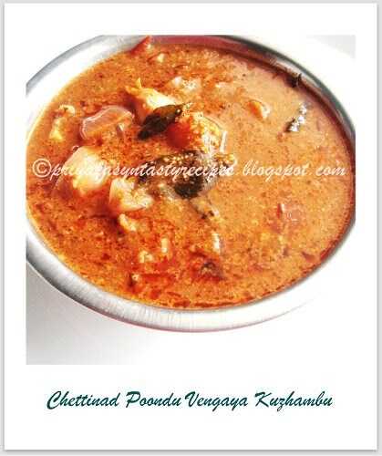 Chettinad Poondu Vengaya Kuzhambu/Garlic Shallots Gravy