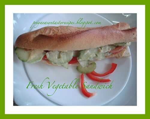 Fresh Vegetable Sandwich