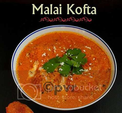 Malai Kofta Curry/Malayi Kofta