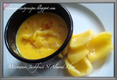 Microwave Jackfruit N Almond Kheer