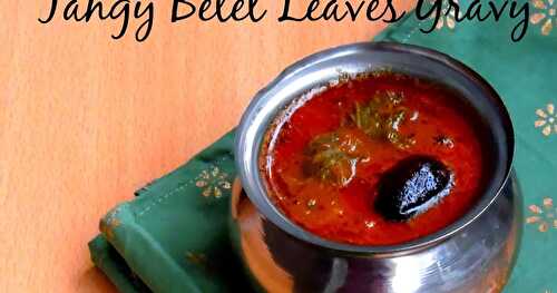 Tangy Betel Leaves Gravy/Vethalai Kaarakuzhambu/Vetrillai Kuzhambu