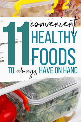 11 Convenient Healthy Foods To ALWAYS Have On Hand | Randa Nutrition