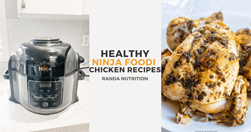 25 Healthy Ninja Foodi Chicken Recipes | Randa Nutrition