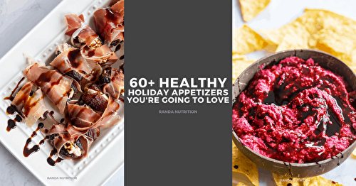 60+ Healthy Christmas Appetizers You'll Love | Randa Nutrition