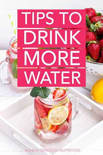 8 Ways to Drink More Water | Randa Nutrition