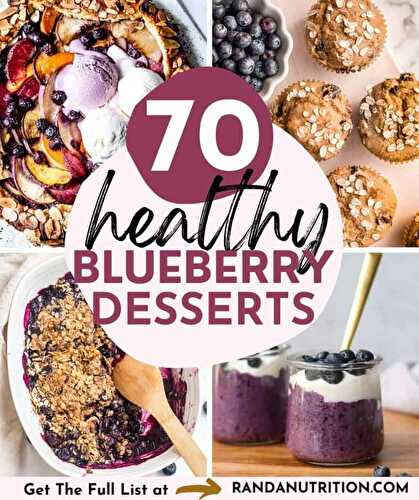70 Best Healthy Blueberry Desserts