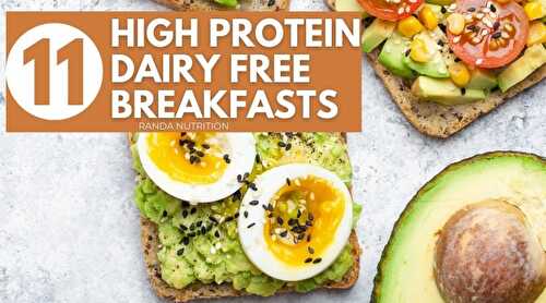 11 High Protein Dairy Free Breakfast Ideas