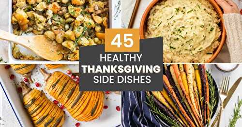 45 Healthy Thanksgiving Side Dishes