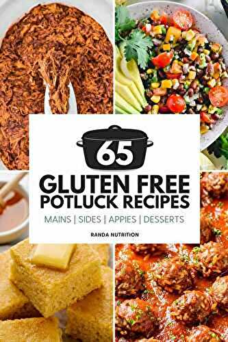 65 Gluten Free Potluck Recipes and Ideas