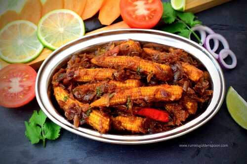 Baby Corn Masala Dry | Baby Corn Curry | Indian Curry Recipe - Rumki's Golden Spoon