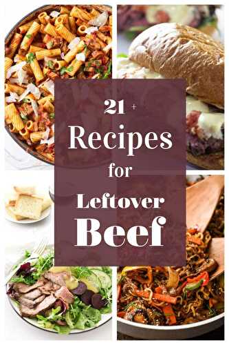 21+ Leftover Roast Beef Recipes