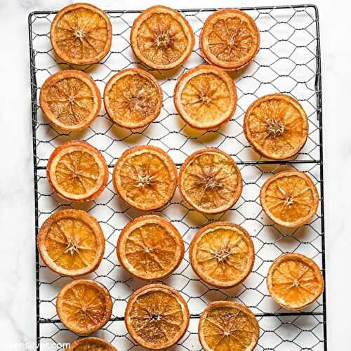 Candied orange slices | Sheri Silver - living a well-tended life... at any age
