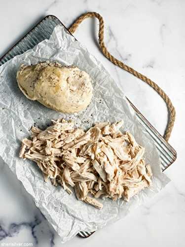 How to poach chicken | Sheri Silver - living a well-tended life... at any age
